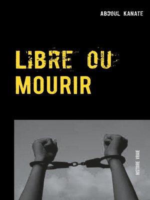 cover image of Libre ou Mourir